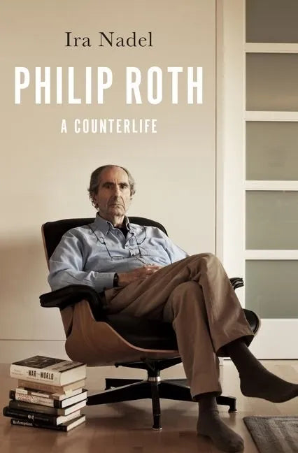 Philip Roth: A Counterlife - Hardcover