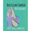 Brazilian Chakras Reflexology - Paperback