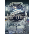 Solitude: A Post-Apocalyptic Thriller (Dimension Space Book One) - Hardcover