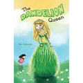 The Dandelion Queen - Paperback