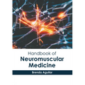 Handbook of Neuromuscular Medicine - Hardcover