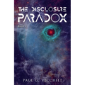 The Disclosure Paradox: Book 1 - Paperback