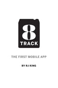8 Track: The First Mobile App - Paperback