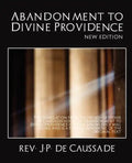 Abandonment to Divine Providence (New Edition) - Paperback