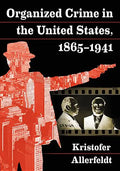 Organized Crime in the United States, 1865-1941 - Paperback