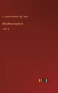 Biblioteca española: Tomo 2 - Hardcover