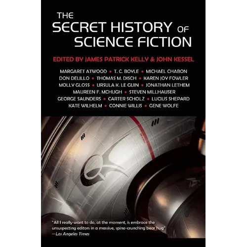 The Secret History of Science Fiction - Paperback