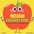 Russian Children's Book: Raise Your Kids to Love Vegetables! - Paperback