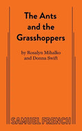 The Ants and the Grasshoppers - Paperback