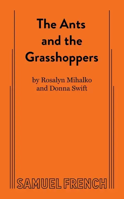 The Ants and the Grasshoppers - Paperback