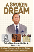 A Broken Dream: Rule of Law, Human Rights and Democracy - Paperback
