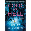 Cold as Hell: A Haven's Rock Novel - Hardcover