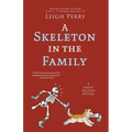 A Skeleton in the Family - Paperback