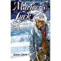 Mariner's Luck: Book Two of Scarlet and the White Wolf - Paperback