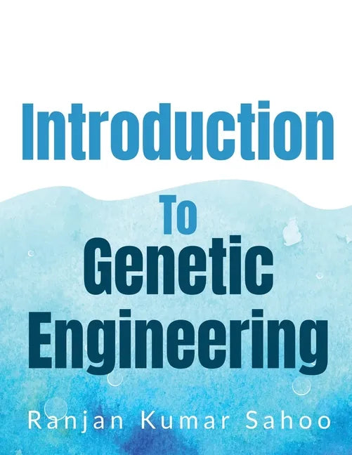 Introduction to Genetic Engineering - Paperback