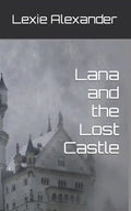 Lana and the Lost Castle - Paperback