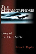 The Metamorphosis: Story of the 137th Sow - Paperback