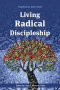 Living Radical Discipleship: Inspired by John Stott - Paperback