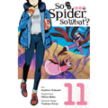 So I'm a Spider, So What?, Vol. 11 (Manga): Volume 11 - Paperback