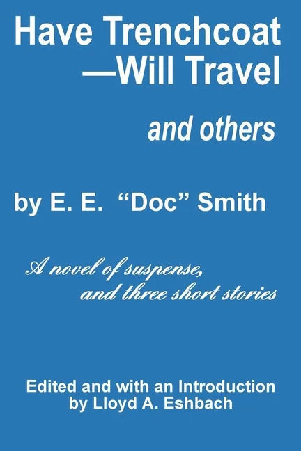 Have Trenchcoat-Will Travel - Paperback