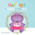 Harriet the Hippoyogamus - Paperback