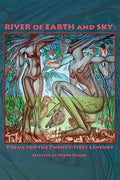 River of Earth and Sky: Poems for the 21st Century - Paperback