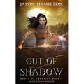 Out of Shadow (Dyslexia Friendly): An Epic YA Fantasy Adventure - Paperback