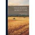 High School Agriculture - Paperback