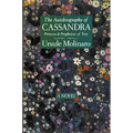 The Autobiography of Cassandra, Princess and Prophetess of Troy - Paperback