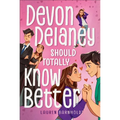 Devon Delaney Should Totally Know Better - Paperback