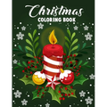 Christmas coloring book.: Merry Christmas Coloring Book with Fun, Easy, and Relaxing Designs for Adults Featuring Beautiful Winter Florals, Fest - Paperback