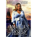 Amanda's Rescue: A Reverse Harem Romance - Paperback