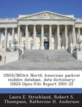 Usgs/Noaa North American Packrat Midden Database, Data Dictionary: Usgs Open-File Report 2001-22 - Paperback