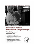 Your Guide to Medicare Prescription Drug Coverage - Paperback