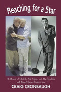 Reaching for a Star: A Memoir of My Life, My Music, and My Friendship with Famed Singer Frankie Laine - Paperback