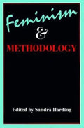 Feminism and Methodology: Social Science Issues - Paperback
