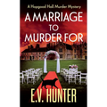 A Marriage To Murder For - Hardcover