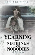 Yearning for Nothings and Nobodies - Paperback