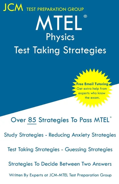 MTEL Physics - Test Taking Strategies - Paperback
