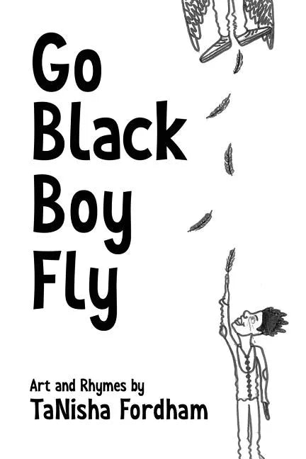 Go Black Boy Fly - Paperback
