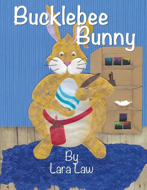 Bucklebee Bunny - Paperback