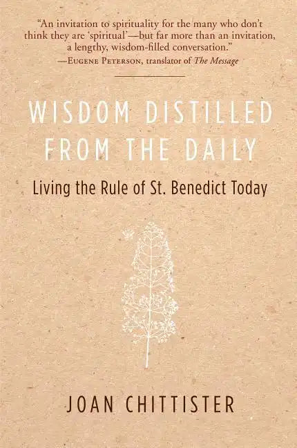 Wisdom Distilled from the Daily: Living the Rule of St. Benedict Today - Paperback