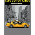 Let's Go For A Ride - Paperback