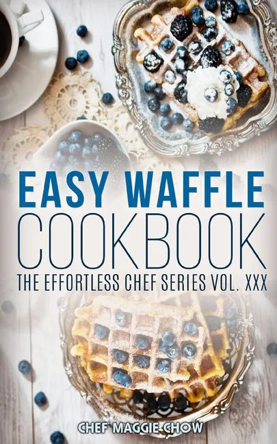 Easy Waffle Cookbook - Paperback