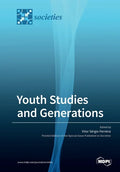 Youth Studies and Generations: Values, Practices and Discourses on Generations - Paperback