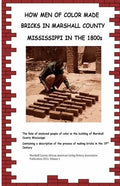 How Men Of Color Made Bricks In Marshall County Mississippi in the 1800s - Paperback