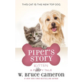 Piper's Story: A Puppy Tale - Hardcover