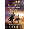 Elmer Kelton's the Unlikely Lawman: A Hewey Calloway Adventure - Paperback
