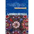 Uzbekistan - Culture Smart!: The Essential Guide to Customs & Culture - Paperback