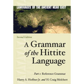 A Grammar of the Hittite Language: Part 1: Reference Grammar - Hardcover